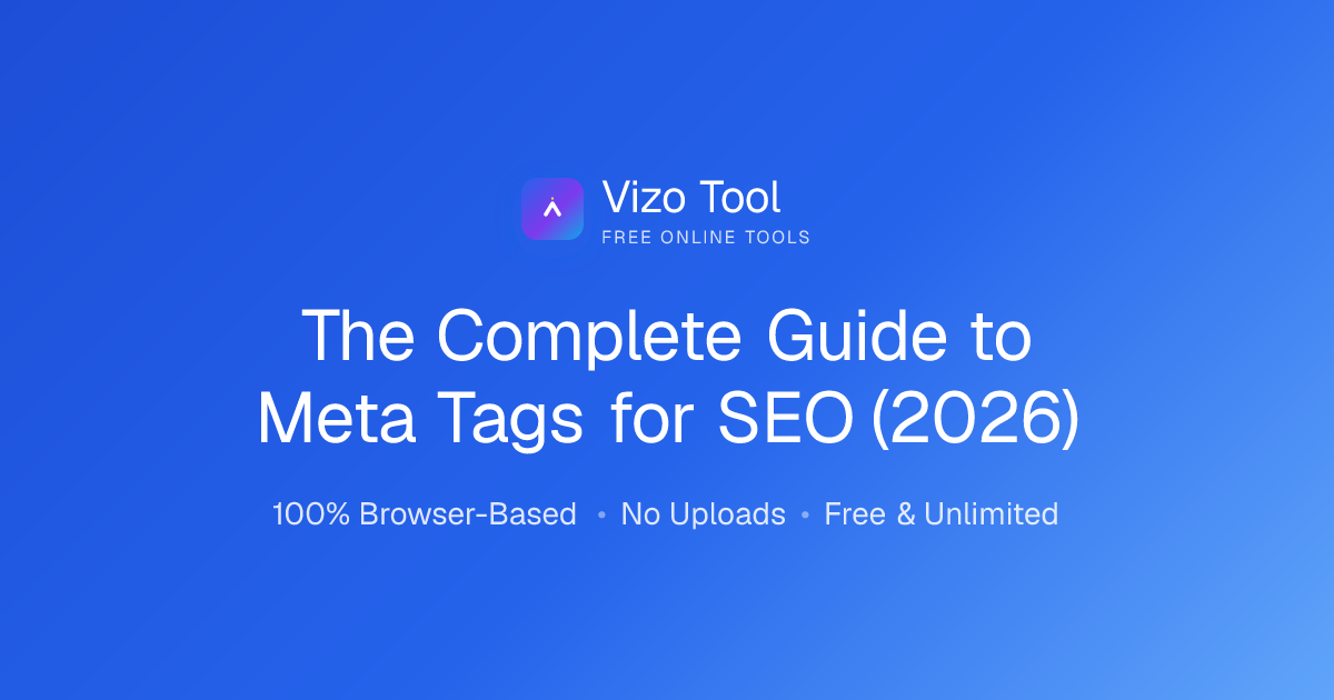 The Complete Guide to Meta Tags for SEO (2026)