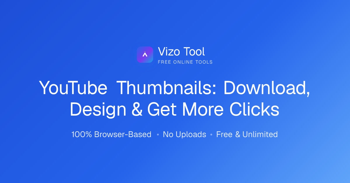 YouTube Thumbnails: Download, Design & Get More Clicks